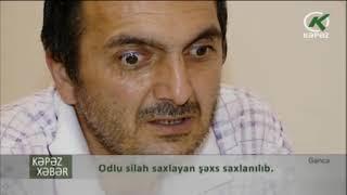 Gəncədə odlu silah saxlayan şəxs saxlanılıb  - Kəpəz TV