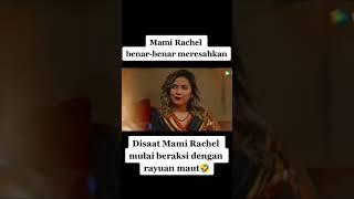 Adegan mami rachelmeresah kan