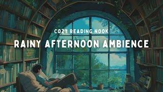 ️ SENSORY SOUNDS | Rainy Afternoon Ambience | Cozy Reading Nook ️