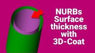 NURBs Surface Thickness with 3D-Coat