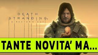 DEATH STRANDING DIRECTOR'S CUT ► TANTI CONTENUTI MA...