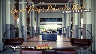 Grand Pacific Palisades Resort | Amenities Tour | Carlsbad California | Timeshare