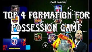 Top4 formation for possession game#efootball2024#trending#viralvideo#video#pes#football#pestipsworld