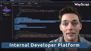 Getting started building tools with WayScript - Flask Startup #1 | Internal Development Platform