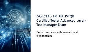 iSQI CTAL TM UK ISTQB Certified Tester Advanced Level   Test Manager Exam