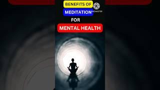 benefits of meditation for mental health #viral #shorts #mentalhealth