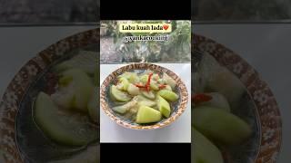 Labu kuah lada️