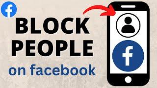 How to Block People on Facebook - 2024