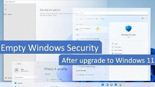 Fix empty Windows 11 Security or Defender App