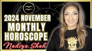 ️ Aquarius November 2024 Astrology Horoscope by Nadiya Shah