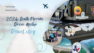 2024 South Florida Drone Meet-up Recap | Tania Gail Adventures | DJI Mini3 Pro