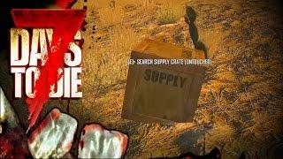 7 Days to Die :: Ep 3 :: SUPPLY DROP!