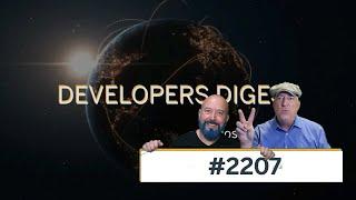 Developers Digest #2207