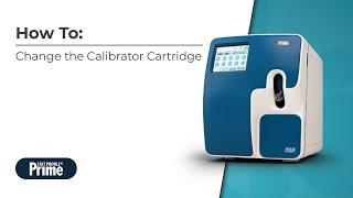 How To: Change the Calibrator on a StatProfile® Prime | TECOM Analytical Systems