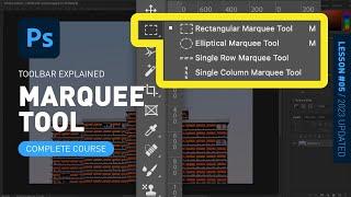 Rectangular & Elliptical Marquee Tool - Toolbar Explained & Demonstrated [Photoshop for Beginners]