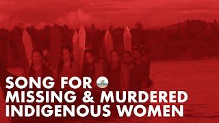 The Missing & Murdered Indigenous Women