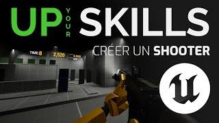 Créer un shooter • Up Your Skills Challenge UE5