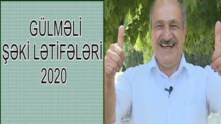 Mezeli Sheki letifeleri Bomba Akifin teqdimatinda - 2020 | Gulmeli LETIFELER TOPLUSU