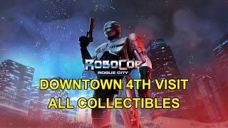 RoboCop: Rogue City - Downtown 4th Visit All Collectibles