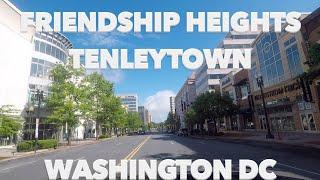 Washington DC Neighborhood Series:  Tenleytown and Friendship Heights