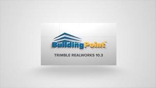 What's New In Trimble RealWorks 10.3