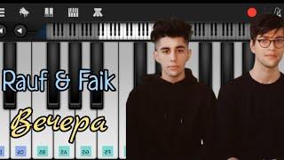 Rauf & Faik - Вечера на Perfect Piano( cover )