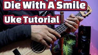 Die With A Smile | Bruno Mars - Ukulele Lesson | Super Easy Chords