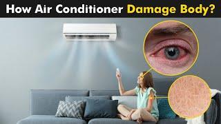 How Air Conditioner Damages The Human Body? | Is Air Conditioner (AC) Harmful? (Urdu/Hindi)