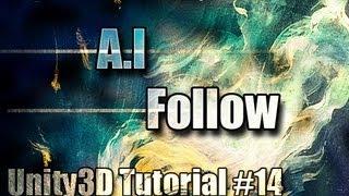 Unity3D Tutorial #14 [ A.I Follow ][ Free Script Included ]