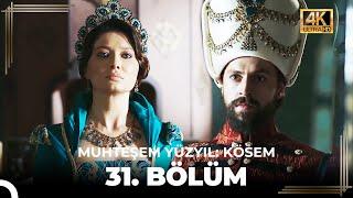 Muhteşem Yüzyıl: Kösem 31. Bölüm (4K)