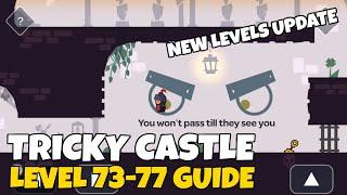 Tricky Castle PRINCESS CASTLE Level 73 74 75 76 77 Walkthrough | NEW LEVELS