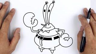 HOW TO DRAW MR KRABS | SpongeBob SquarePants - Easy Step By Step Tutorial For Beginners