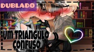 ~" Um triângulo confuso "×[ Mini filme ]× (Yaoi) DUBLADO