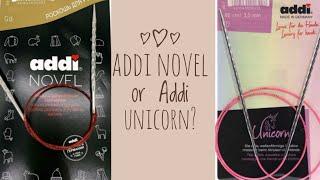 Addi Novel или Addi Unicorn? Сравнение спиц.