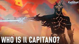 Who is Il Capitano? The Captain's Secret Revealed in Genshin Impact 5.0