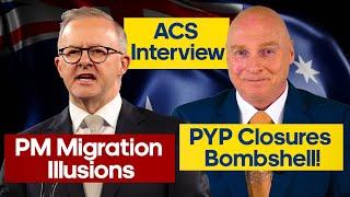 Australian Immigration News 1.3.25. PM's Migration Illusions + PYP shuts for Accounting + ACS views