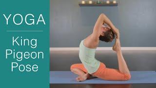 Yoga Poses: How to do King Pigeon Pose with 4 variations
