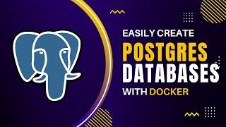 CREATE A POSTGRESQL DATABASE IN 3 MINUTES WITH DOCKER