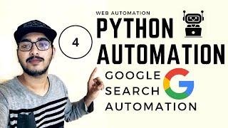 Python Automation | Part 4 : Google Search Automation|Python Web Automation|Python Selenium Tutorial