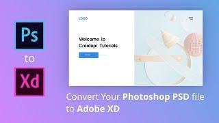 PSD to XD How to convert Photoshop PSD to Adobe Xd