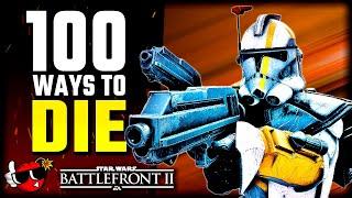 100 WAYS to DIE in Star Wars Battlefront 2