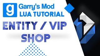 18: Garry's Mod Lua Tutorial - VIP Entity Shop