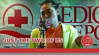 Just The Two Of Us cover by Yuan | MD Studio Live