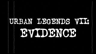 JK Cinema -7- Urban Legends VII: Evidence