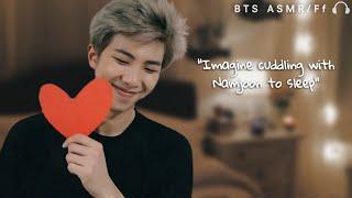  kim namjoon imagine ○ cuddle with joonie to sleep | bts asmr/ff