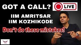 Do not do this mistake if you get a call from an IIM! Commonly done errors in WATPI of an IIM!