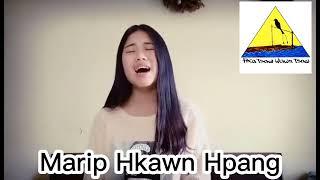 Top (50) Gospel Songs Week / No.27 Marip Hkawn Hpang / Lashio / Madu a tsaw myit
