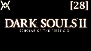 Dark Souls 2: Scholar of the First Sin [28] - Элеум Лойс