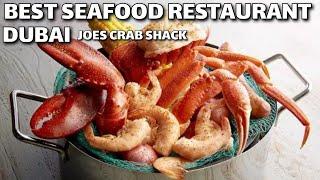 Best Seafood restaurant in Dubai : Joes Crab Shack