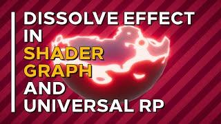 Dissolve Effect in Unity Shader Graph